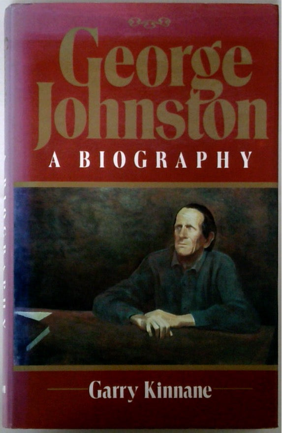 George Johnston: A Biography