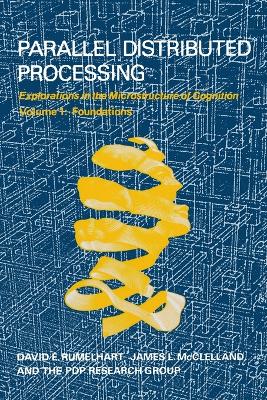 Parallel Distributed Processing: Explorations in the Microstructure of