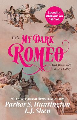 My Dark Romeo: The unputdownable billionaire romance TikTok can't stop