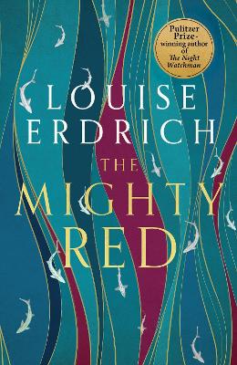 The Mighty Red: The powerful new novel from the beloved Pulitzer