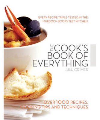 The Cook's Book of Everything: Over 1000 Recipes, Cooking Tips and