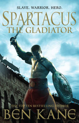 Spartacus: The Gladiator: (Spartacus 1)