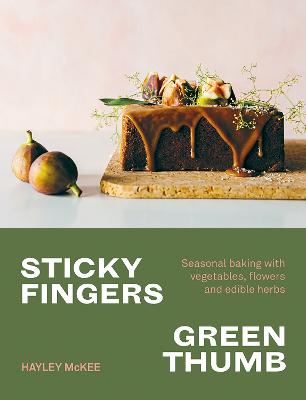 Sticky Fingers, Green Thumb: Baked sweets that taste of nature