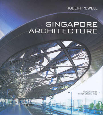 Singapore Architecture: A Short History of Singapore Architecture