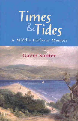 Time and Tides: a Middle Harbour Memoir