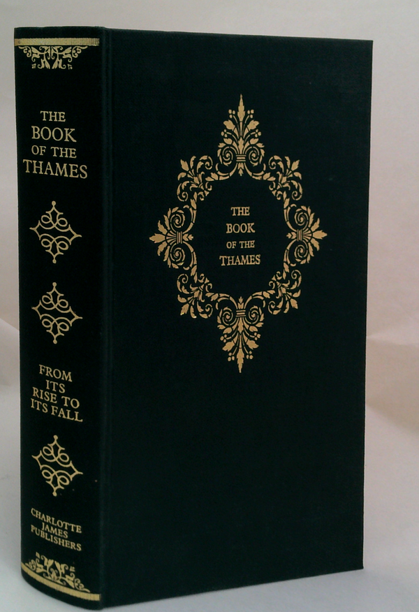 The Book Of The Thames; From Its Rise To Its Fall