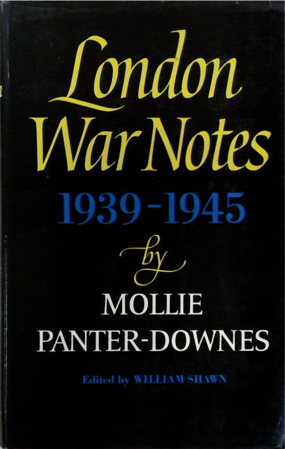 London War Notes, 1939-1945