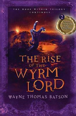 The Rise of the Wyrm Lord: The Door within Trilogy