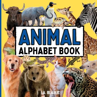 Animal Alphabet Book: Animal ABC Book for Toddlers 2-5 Years in the