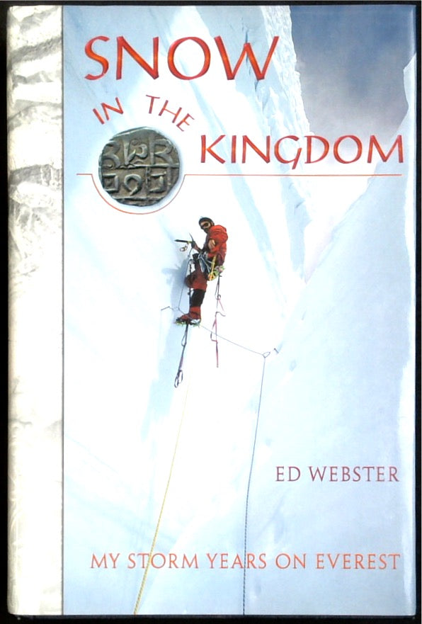 Snow in the Kingdom: My Storm Years on Everest (SIGNED)