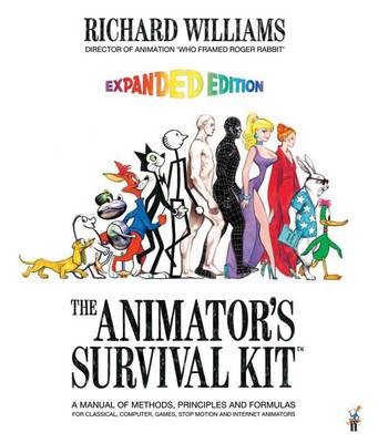 The Animator's Survival Kit: A Manual of Methods, Principles and