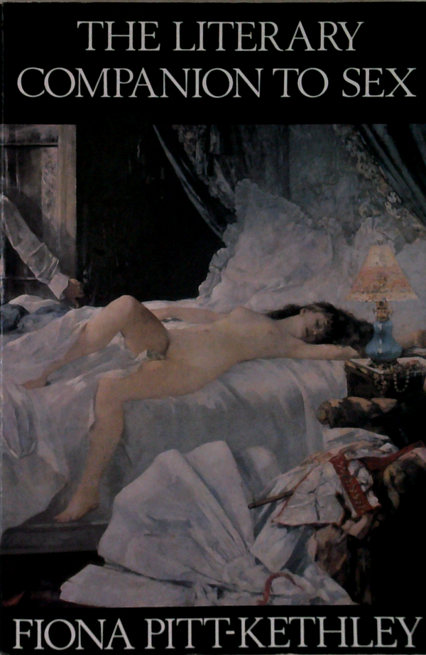 The Literary Companion To Sex