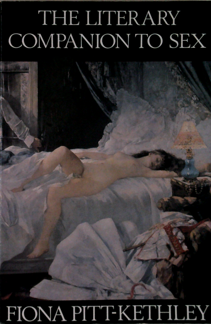 The Literary Companion To Sex