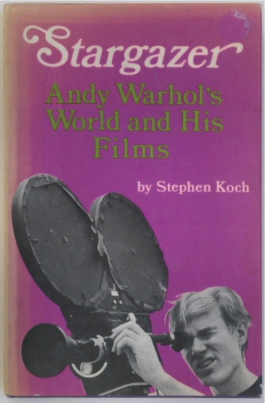 Stargazer: Andy Warhol's World And His Films