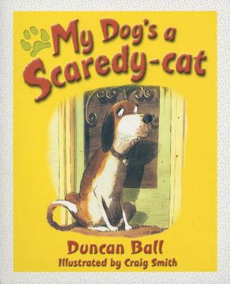My Dog's a Scaredy-Cat
