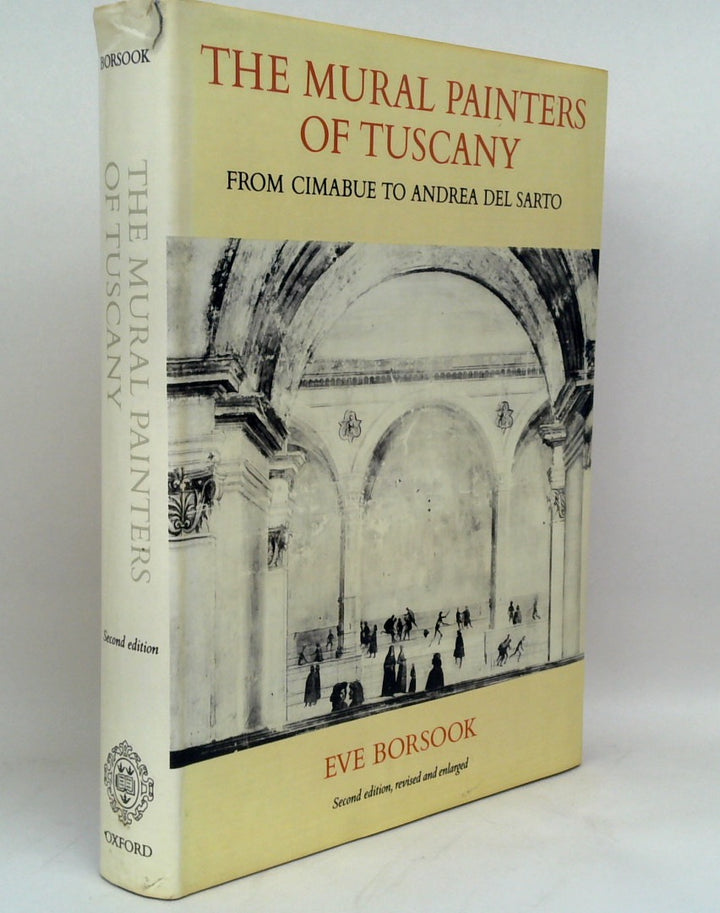 The Mural Painters of Tuscany: From Cimabue to Andrea del Sarto