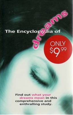 The Encyclopedia of Dreams: A Comprehensive Study of Dreams