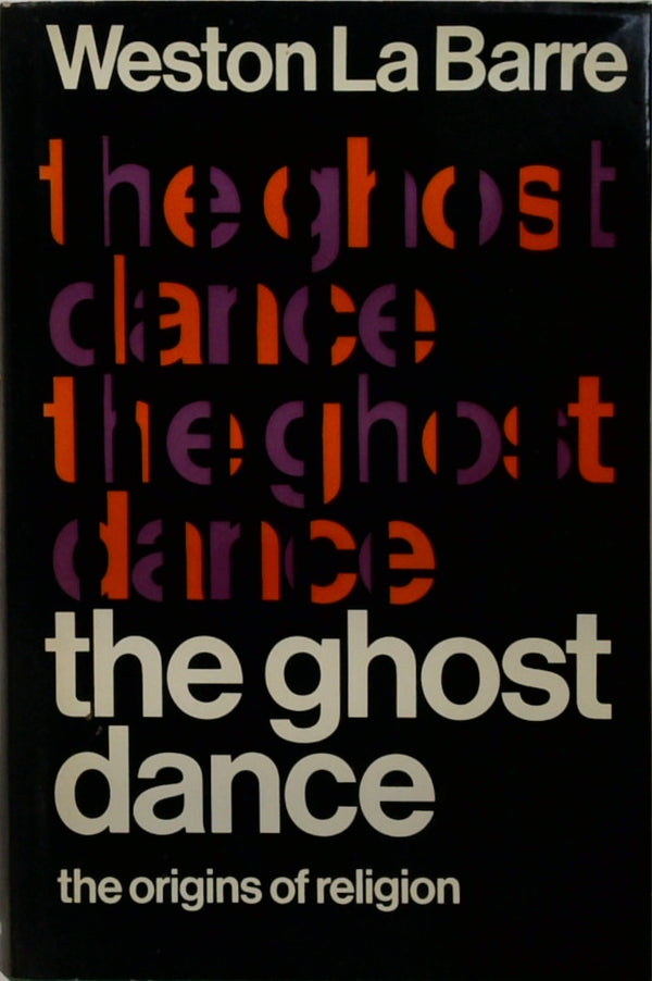 The Ghost Dance: Origins of Religion