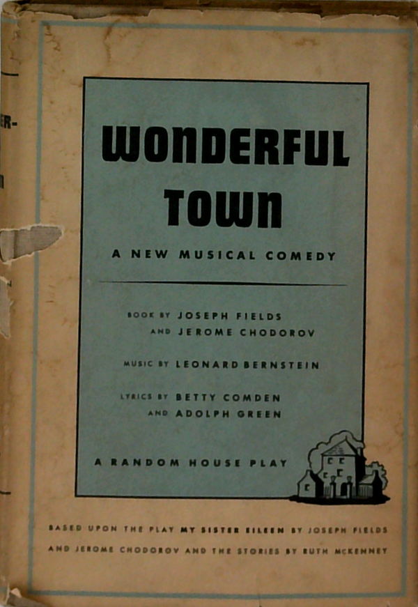 Wonderful Town: A New Musical Comedy