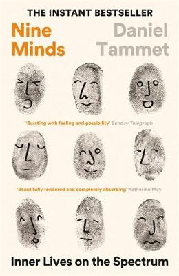 Nine Minds: Inner Lives on the Spectrum - THE INSTANT BESTSELLER