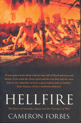 Hellfire: The Story of Australia, Japan and the Prisoners of War