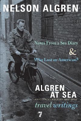 Algren at Sea: Notes from A Seas Diary & Algren at Sea - The Travel