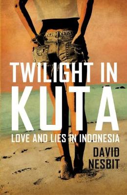 Twilight in Kuta: Love and lies in Indonesia