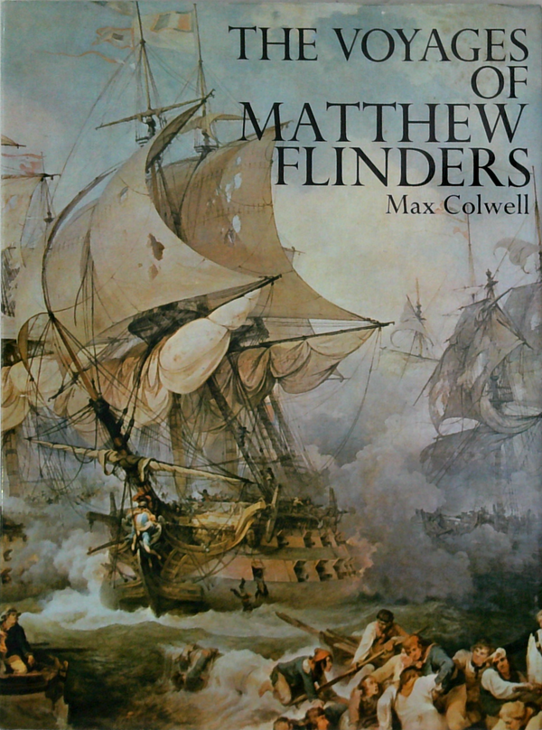 The Voyages Of Matthew Flinders