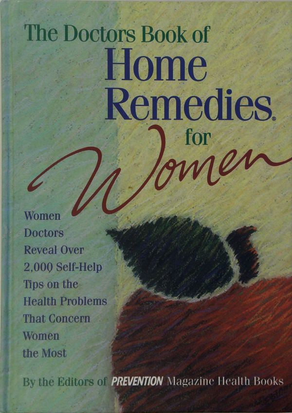 The Doctors Book Of Home Remedies For Women