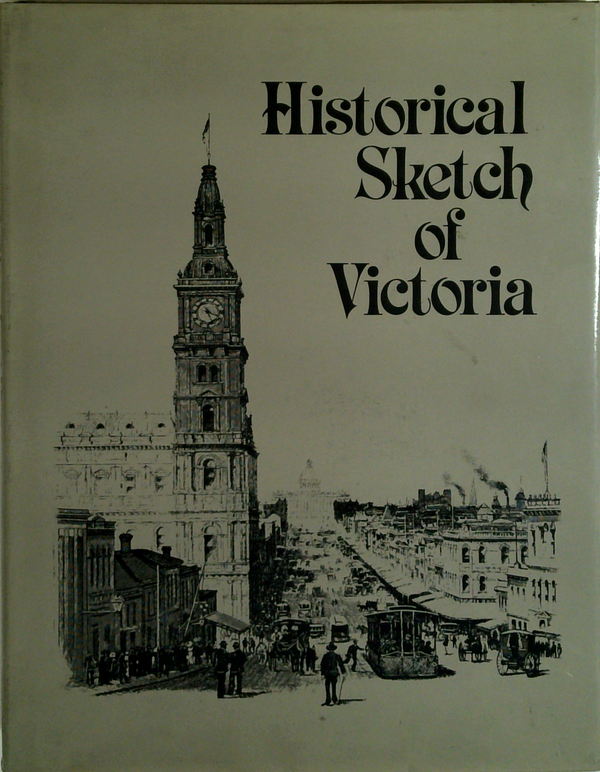 Historical Sketch Of Victoria