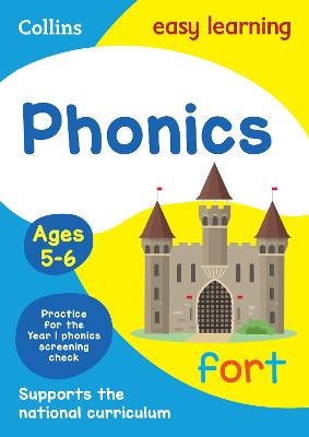 Phonics Ages 5-6: Ideal for home learning (Collins Easy Learning KS1)