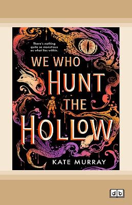 We Who Hunt the Hollow (award-winning YA romantasy)