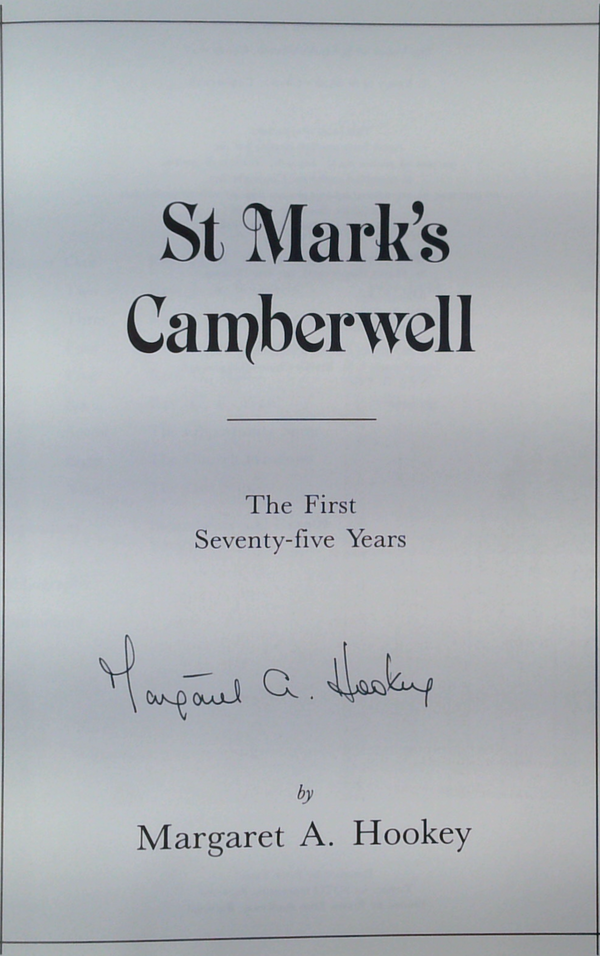 St Mark's Camberwell. The First Seventy-Five Years (SIGNED)