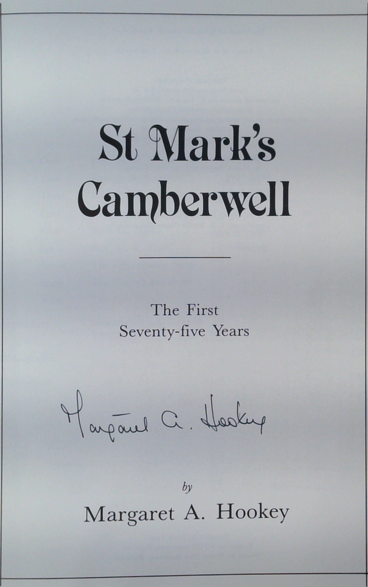 St Mark's Camberwell. The First Seventy-Five Years (SIGNED)