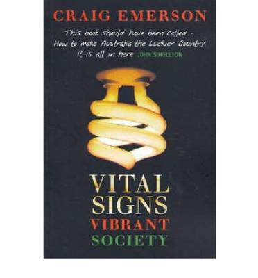 Vital Signs, Vibrant Society: Securing Australia's Economic and Social