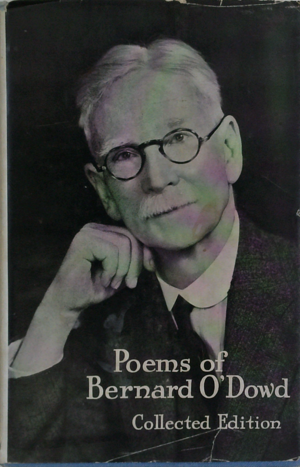 Poems Of Bernard O'Dowd; Collected Edition