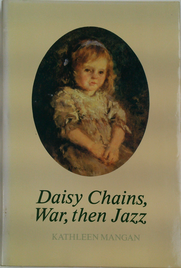 Daisy Chains, War, Then Jazz