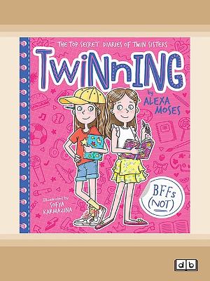 BFFs (NOT) (Twinning #1)