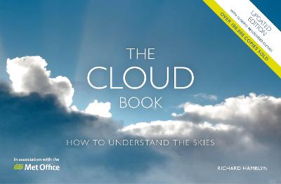 The Met Office Cloud Book - Updated Edition: How to Understand the