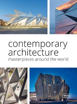 Contemporary Architecture: Masterpieces around the World