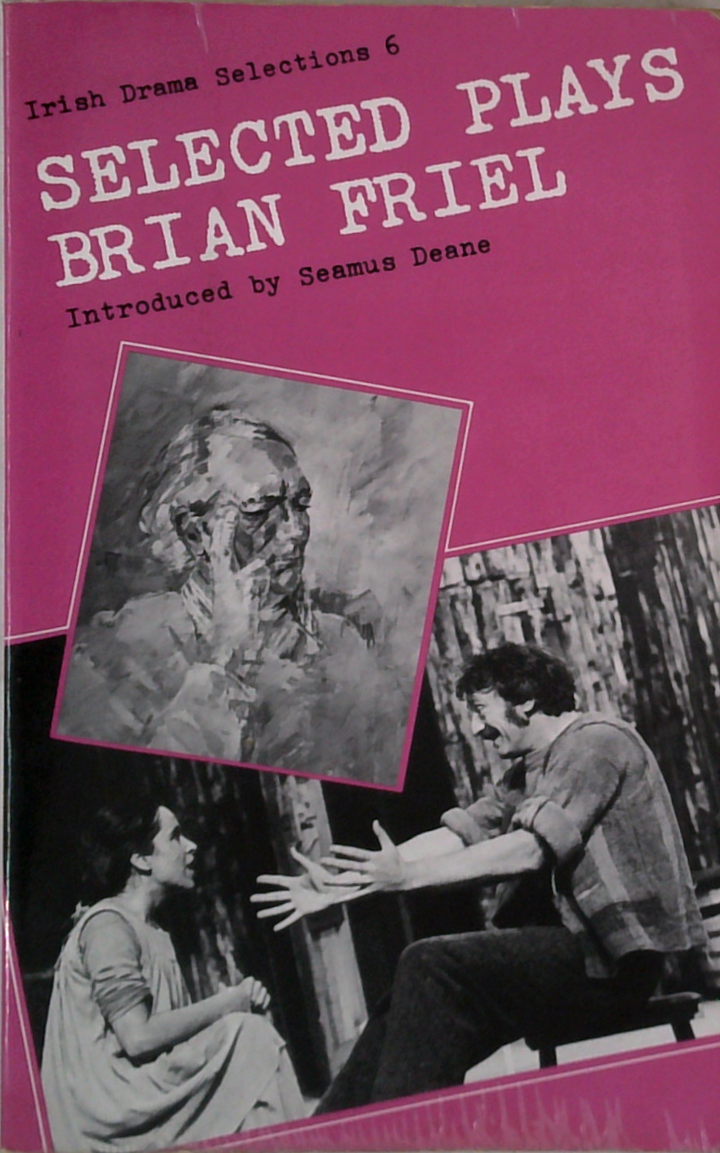 Irish Drama Selections 6: Selected Plays