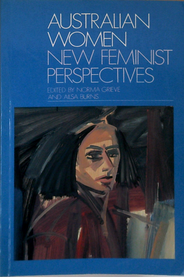 Australian Women: New Feminist Perspectives