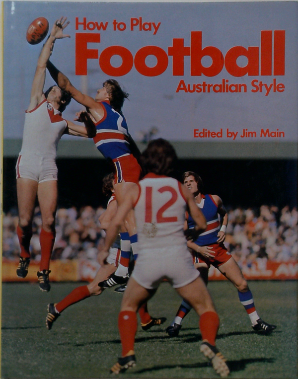 How To Play Football Australian Style