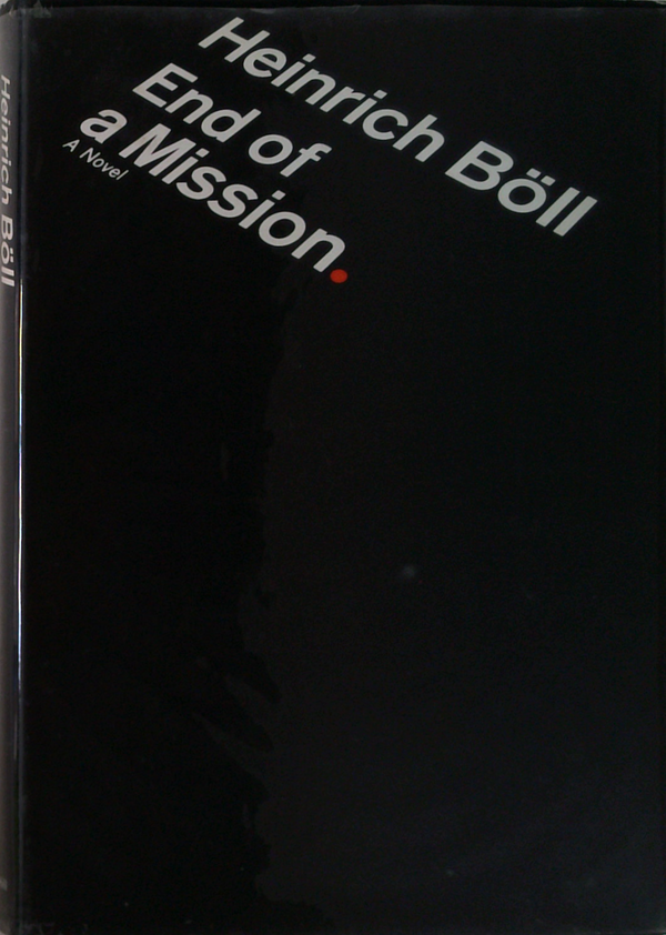 End Of A Mission: A Novel