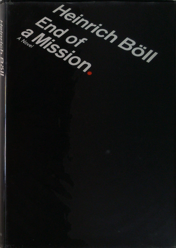 End Of A Mission: A Novel