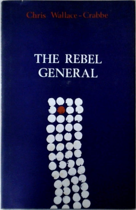 The Rebel General