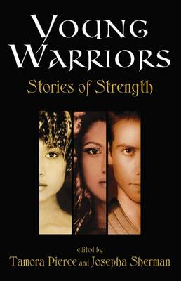 Young Warriors: Stories of Strength