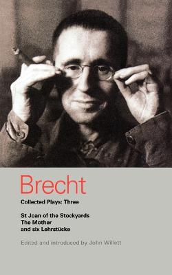 Brecht Collected Plays: 3: Lindbergh's Flight; The Baden-Baden Lesson
