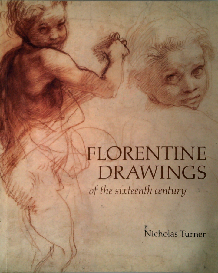 Florentine Drawings Of The Sixteenth Century
