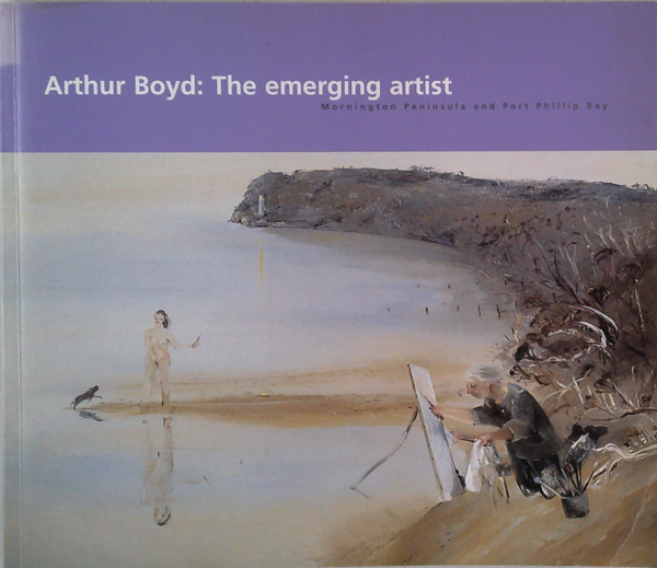 Arthur Boyd: The Emerging Artist